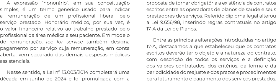 A express o “honor rio”, em sua conceitua o simples,   um termo gen rico usado para indicar a remunera  o de um prof...