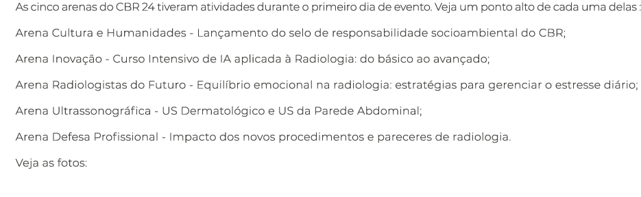 As cinco arenas do CBR 24 tiveram atividades durante o primeiro dia de evento. Veja um ponto alto de cada uma delas :...