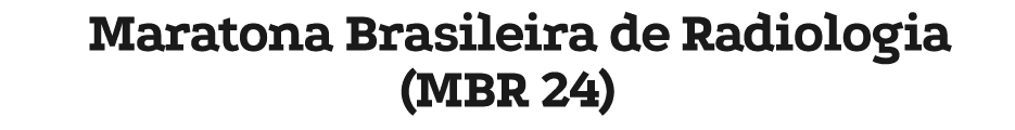 Maratona Brasileira de Radiologia (MBR 24)