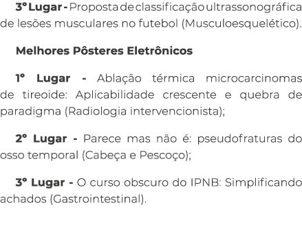 3º Lugar Proposta de classifica o ultrassonogr fica de les es musculares no futebol (Musculoesquel tico). Melhores P...