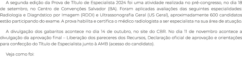A segunda edi o da Prova de T tulo de Especialista 2024 foi uma atividade realizada no pr  congresso, no dia 18 de s...