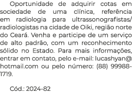 Oportunidade de adquirir cotas em sociedade de uma cl nica, refer ncia em radiologia para ultrassonografistas/radiolo...