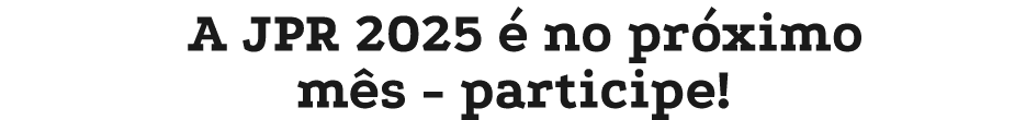 A JPR 2025  no pr ximo m s participe!