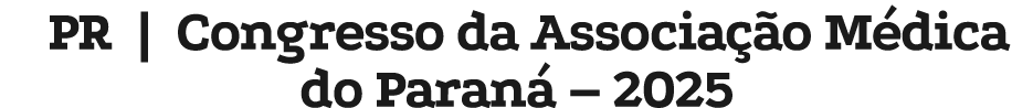 PR | Congresso da Associa o M dica do Paran  – 2025