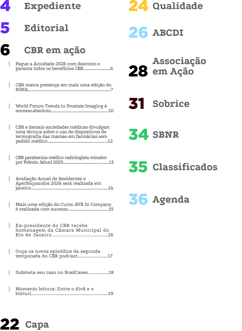Expediente 4 Editorial 5 CBR em a o 6 | Pague a Anuidade 2026 com desconto e garanta todos os benef cios CBR...........