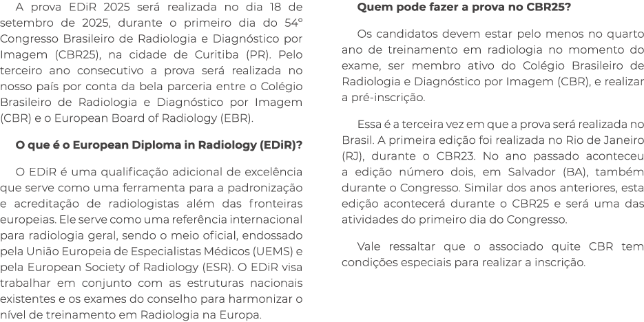 A prova EDiR 2025 ser realizada no dia 18 de setembro de 2025, durante o primeiro dia do 54º Congresso Brasileiro de...
