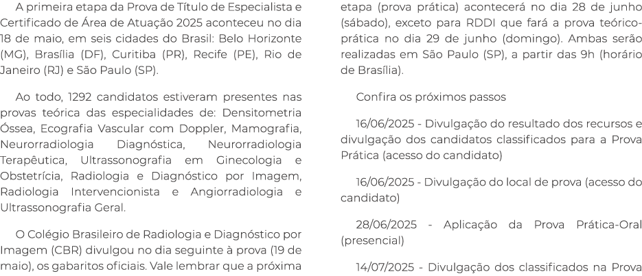 A primeira etapa da Prova de T tulo de Especialista e Certificado de rea de Atua  o 2025 aconteceu no dia 18 de maio...