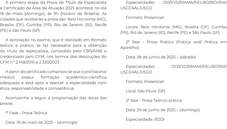 A primeira etapa da Prova de T tulo de Especialista e Certificado de rea de Atua  o 2025 acontece no dia 18 de maio ...