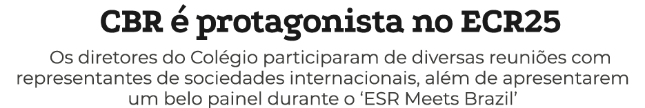 CBR  protagonista no ECR25 Os diretores do Col gio participaram de diversas reuni es com representantes de sociedade...