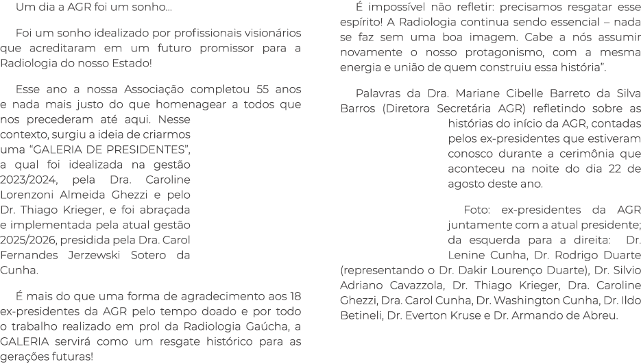 Um dia a AGR foi um sonho... Foi um sonho idealizado por profissionais vision rios que acreditaram em um futuro promi...