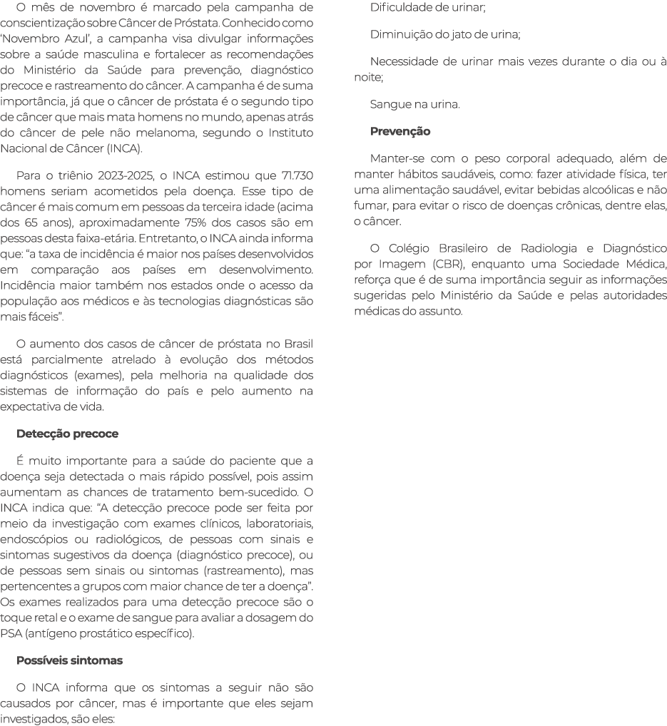O m s de novembro  marcado pela campanha de conscientiza  o sobre C ncer de Pr stata. Conhecido como ‘Novembro Azul’...