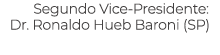 Segundo Vice Presidente: Dr. Ronaldo Hueb Baroni (SP) 
