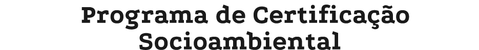 Programa de Certifica o Socioambiental