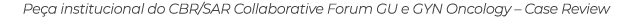 Pe a institucional do CBR/SAR Collaborative Forum GU e GYN Oncology – Case Review