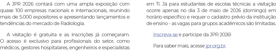 A JPR 2026 contar com uma ampla exposi  o com quase 100 empresas nacionais e internacionais, reunindo mais de 5.000 ...