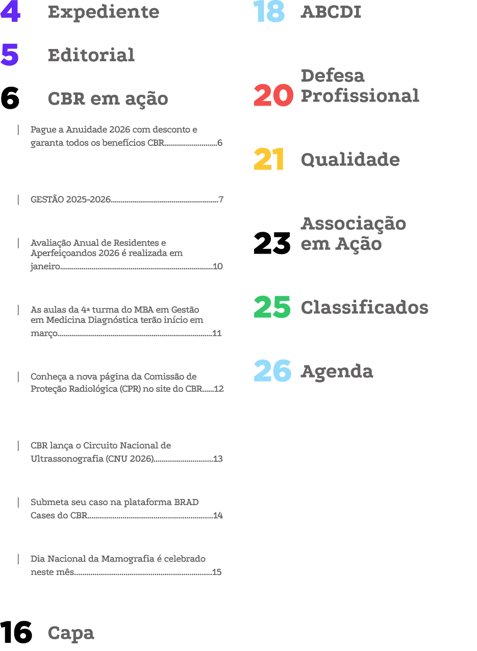 Expediente 4 Editorial 5 CBR em a o 6 | Pague a Anuidade 2026 com desconto e garanta todos os benef cios CBR...........