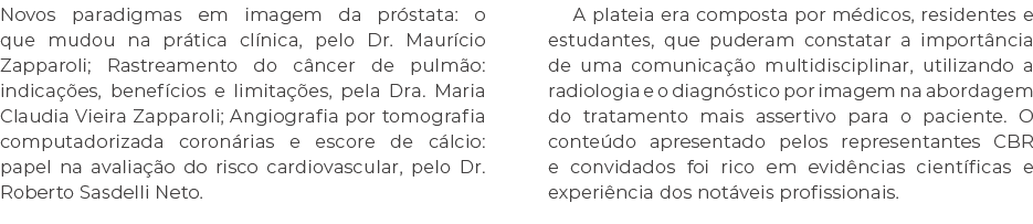 Novos paradigmas em imagem da pr stata: o que mudou na pr tica cl nica, pelo Dr. Maur cio Zapparoli; Rastreamento do ...