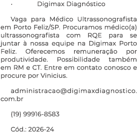 • Digimax Diagn stico Vaga para M dico Ultrassonografista em Porto Feliz/SP. Procuramos m dico(a) ultrassonografista ...